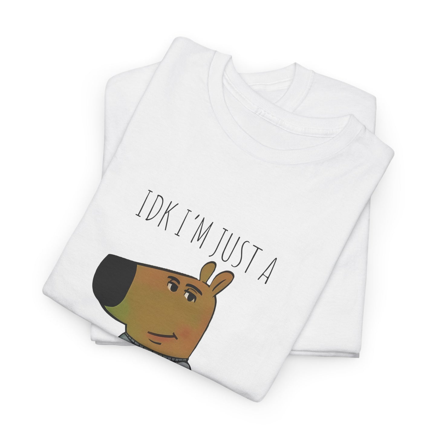 Idk I'm Just A Chill Guy T-shirt