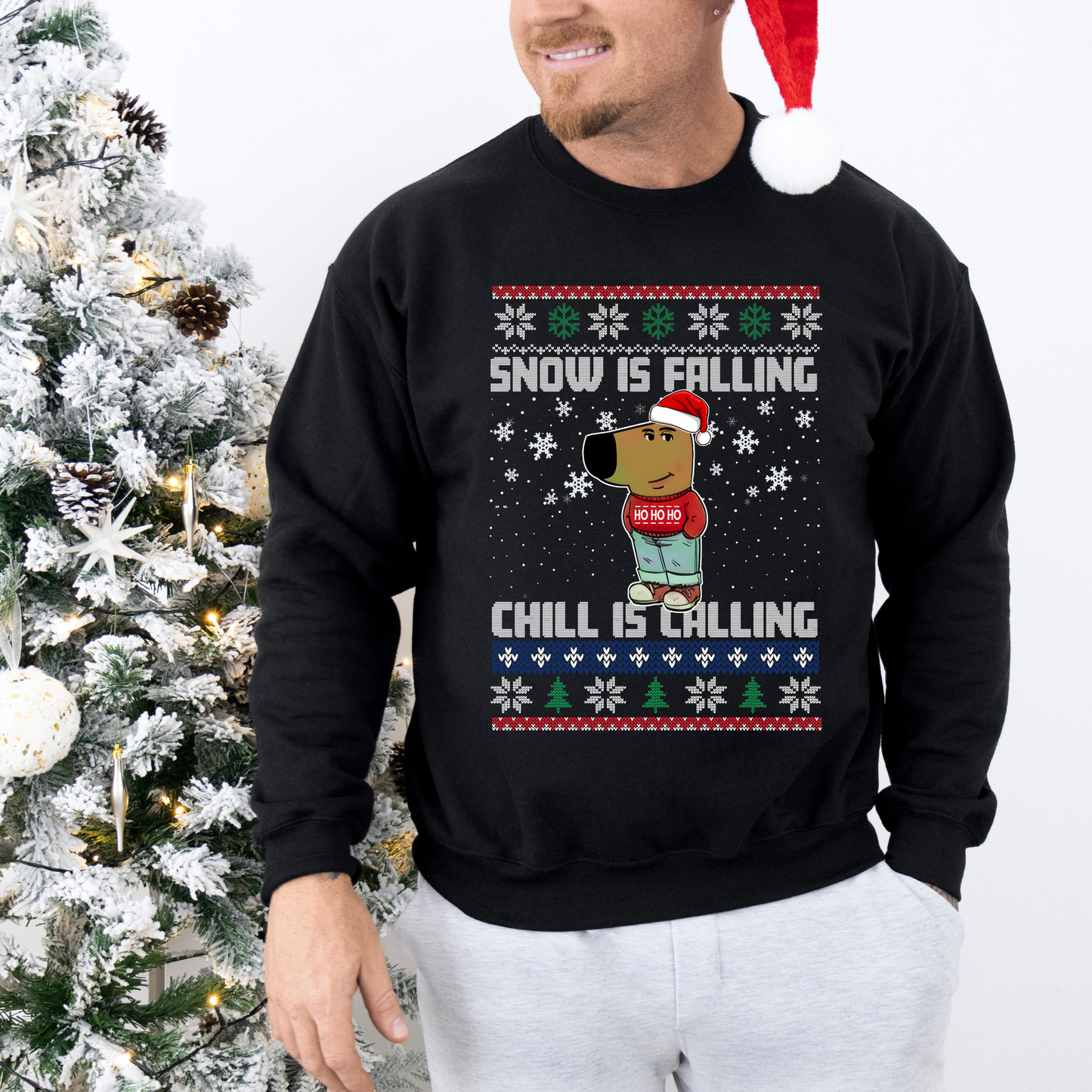 Snow Is Falling Chill Is Calling Sweatshirt